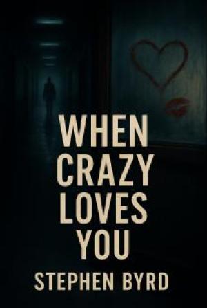When Crazy Loves You