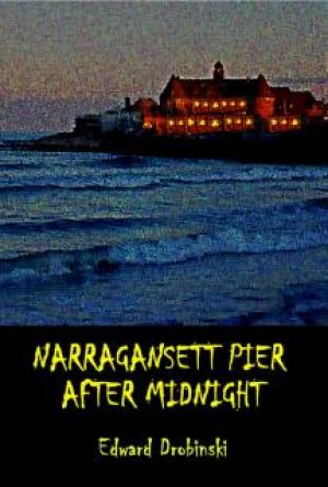 Narragansett Pier After Midnight