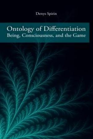 Ontology of Differentiation: Being, Consciousness, and the Game