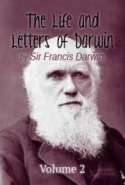 The Life and Letters of Darwin, Volume 2