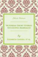 Victorian Short Stories: Successful Marriages