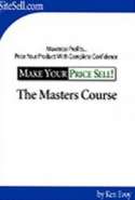 Make Your Price Sell - The Master Course