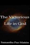 The Victorious Life in God