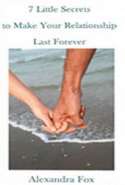 7 Little Secrets to Make Your Relationship Last Forever