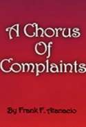 A Chorus of Complaints