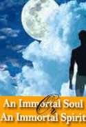 An Immortal Soul or an Immortal Spirit - are Both Immortal?