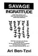 Savage Ingratitude: How the Jewish Left and the Protestant Elite Sabotage America