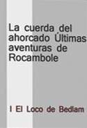 La Cuerda del Ahorcado-Últimas Aventuras de Rocambole: El Loco de Bedlam