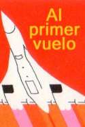 Al Primer Vuelo