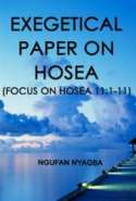 Exegetical Paper on Hosea (Focus on Hosea 11:1-11)
