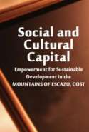 Social and Cultural Capital: Empowerment for Sustainable Development in the MOUNTAINS OF ESCAZU, COST