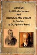 Gradiva And Delusion and Dream In Gradiva
