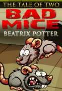 The Tale of Two Bad Mice