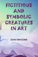 Fictitious and Symbolic Creatures in Art
