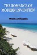 The Romance of Modern Invention