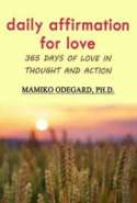 Daily Affirmation for Love: 365 Days of Love in Thought and Action