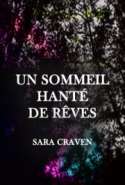 Un Sommeil Hanté de Rêves