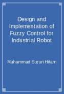 Design and Implementation of Fuzzy Control for Industrial Robot