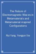 The Nature of Electromagnetic Waves in Metamaterials and Metamaterial-inspired Configurations
