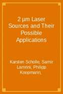 2 µm Laser Sources and Their Possible Applications