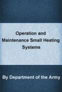 Operation and Maintenance Small Heating Systems