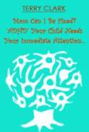Mom Can I be Fixed? 'ADHD' Your Child Needs Your Immediate Attention sd