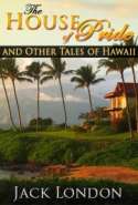 The House of Pride and Other Tales of Hawaii