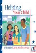 Helping Your Child Through Early Adolescence