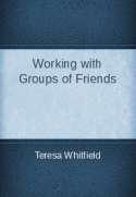 Working with Groups of Friends