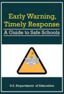 Early Warning, Timely Response: A Guide to Safe Schools
