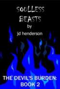 Soulless Beasts: The Devil's Burden Book 2