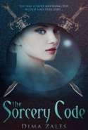 The Sorcery Code: A Fantasy Novel of Magic, Romance, Danger, and Intrigue