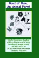 Mind of Man, An Animal Farm