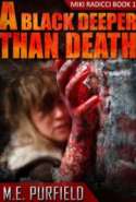 A Black Deeper Than Death (Miki Radicci Book 1)