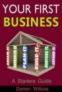 Your First Business a Starters Guide