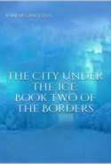 The City Under the Ice