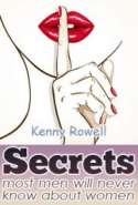 The Secrets Most Men Will Never Know About Women