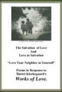 The Salvation of Love And Love as Salvation
