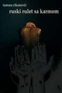 Ruski Rulet sa Karmom