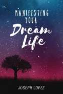 Manifesting Your Dream Life
