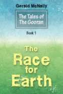 Race for Earth Book 1 of the Tales of the Gooran Preview