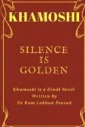 Silence Is Golden-khamoshi