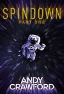 Spindown: Part One