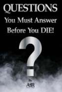 Questions You Must Answer Before You Die
