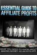 Essential Guide To Affiliate Profits