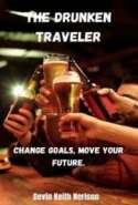 The Drunken Traveler