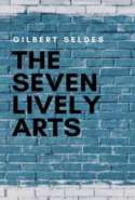 The Seven Lively Arts