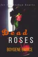 Dead Roses