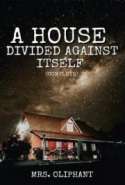 A House Divided Against Itself (Complete)