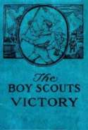 The Boy Scouts&rsquo; Victory
